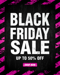Black friday sale 50% off discount, grunge design style poster
