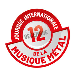 Journ&eacute;e internationale de la musique M&eacute;tal le 12 d&eacute;cembre