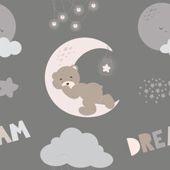 Seamless pattern with cartoon teddy bear sleeping, moon, inscription dream, clouds, and stars. Can be used for a poster, fabric, textile, prints, baby shower card, or wallpaper. Vector illustration.
