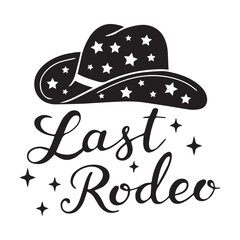 Last Rodeo Girl, Let's Go Party, Rodeo Hat,  Bachelorette Party Design, Bridal Shower , Hen Party, Bachelorette Team, Bride Team , Bridesmaids Gift, Bridal Party Design
