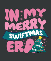 In My Merry Swiftmas Era Christmas Tree Snowflake t-shirt design vector,
christmas, tree, merry, swiftmas, era, snowflake, xmas, retro, t-shirt
