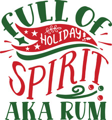 Full of holiday spirit aka rum