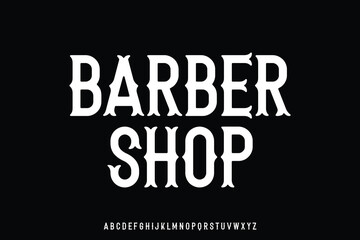 Urban vintage barber shop alphabet display font vector. Classic retro typography style