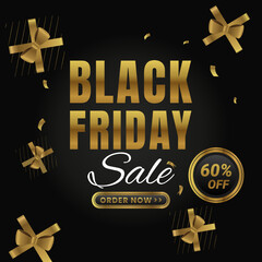 Fototapeta na wymiar Black Friday Sale In Black Banner And Golden Gift Design With Discount Up to 60% off. Limited Time Only. Vector illustration. Special Sale. Shop Now.