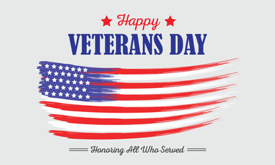 Veterans day. Honoring all who served. November 11 Vector illustration Thank You Veterans background. Greeting card with United States national flag.