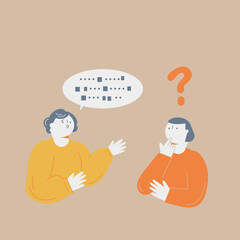 A middle-aged woman whose words don't come out smoothly. The other woman listening to her didn't understand.