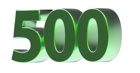 500 plakative metallische 3D-Zahl grün, fünfhundert, Euro, Dollar, Preis, Kosten, Prämie,  Betrag, Gutschrift, Gewinn, Kapital, Business, Freisteller, Rendering