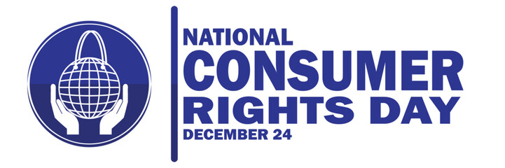 National Consumer Rights Day, background design wallpaper. December 24. Suitable for greeting card, poster and banner. Vector illustration