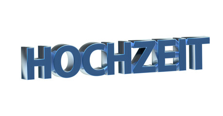 Hochzeit blaue plakative 3D-Schrift, Liebe, Ehe, Zeremonie, Feier, Braut, Bräutigam, Hochzeitskleid, Trauung, Hochzeitsfeier, Ehegelöbnis, Ringe, Rendering, Freisteller, Alphakanal
