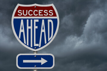 Success Ahead message on highway road sign