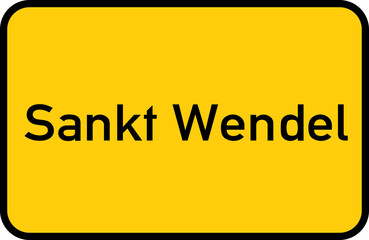 Fototapeta premium City sign of Sankt Wendel - Ortsschild von Sankt Wendel