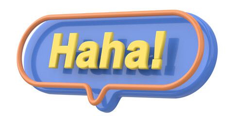 Haha. Word and Phrase. 3D illustration.