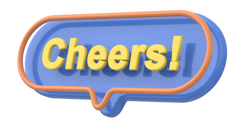 Cheers. Word and Phrase. 3D illustration.