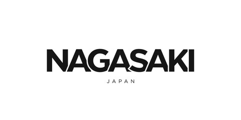 Nagasaki in the Japan emblem. The design features a geometric style, vector illustration with bold typography in a modern font. The graphic slogan lettering.