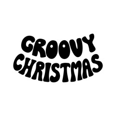 Groovy christmas lettering quote in retro style. Vector illustration on isolated background