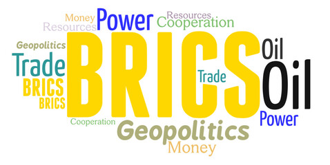 Word cloud with words connected with BRICS alliance, geopolitics, power. 