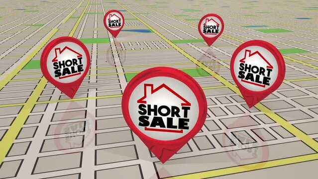Short Sale Home House Sold Price Lower Than Amount Owed Mortgage Map Pins Locations 3d Animation