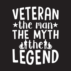 Veteran the man the myth the legend, Veteran Svg, vector , USA