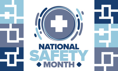 Obraz premium National Safety Month in June. Annual month-long celebrated in United States. Warning of unintentional injuries at work, at home, on the road. Safety concept. Poster, card, banner and background