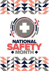 Obraz premium National Safety Month in June. Annual month-long celebrated in United States. Warning of unintentional injuries at work, at home, on the road. Safety concept. Poster, card, banner and background