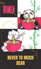 Ramen commercial flyer, never much to bear of noodles. Template for noodles. Vector image