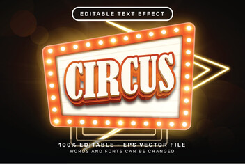 circus 3d text effect and editable text effect whit light and neon border - obrazy, fototapety, plakaty