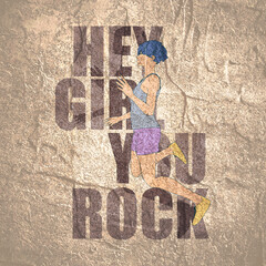 Jumping beautiful woman. Sport girl illustration. Young woman wearing workout clothes. Motivation quote on backdrop. Hey girl you rock