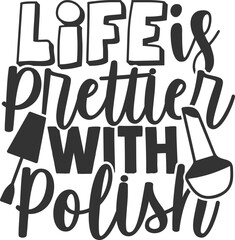 Life Is Prettier With Polish - Love Nails Illustration
