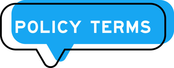 Speech banner and blue shade with word policy terms on white background