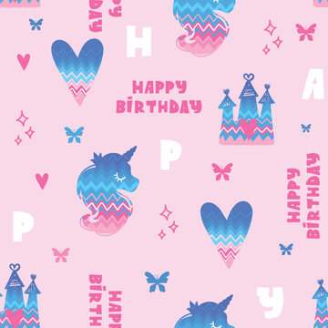 Happy birthday seamless pattern with unicorn silhouette, castle, heart, zigzag ornament, butterflies. Cute cartoon girlish ornament for kids textile, fashion clothes, wrapping paper.