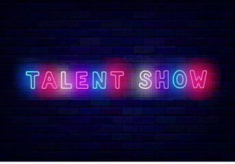 Talent show neon invitation. Celebrity competition. Shiny typography on brick wall. Vector stock illustration