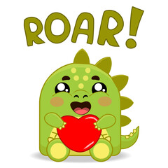Slogan Roar. Cute dragon with heart isolate on a white background. Vector objekt in cartoon sketch style. Sutable for printing on t-shirts, postcards, book illustration, greeting card.