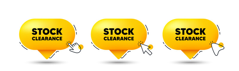 Stock clearance sale tag. Click here buttons. Special offer price sign. Advertising discounts symbol. Stock clearance speech bubble chat message. Talk box infographics. Vector