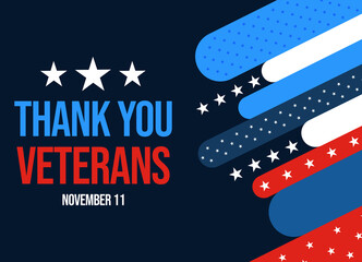 Thank you Veterans. Veterans day celebration concept. Modern patriotic backdrop. November 11