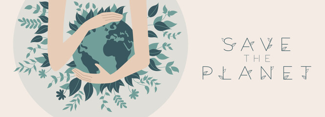 In these flat art banner vector illustrations, you'll find Planet Earth embraced by caring hands, encircled by green leaves, and the message "Save the Planet." 