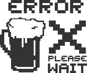 Error message with beer draw and please wait message