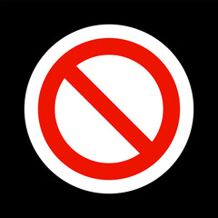 Prohibited icon isolated on black background. Vector.