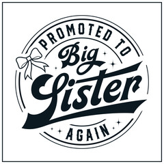 Promoted To Big Sister again, Big sister, New Big sister, Baby sister, New Baby , New Big Sister