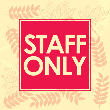 unique signed staff only vector illustration ready to print