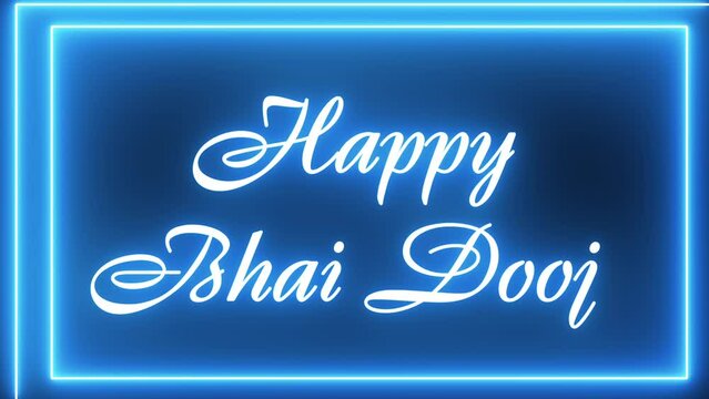 Animated Happy Bhai Dooj sign. neon effect, Light neon on black background.