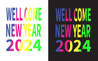 well come new year t-shirt design