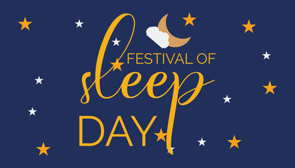 Fototapeta premium Vector illustration on the theme of Festival of Sleep day observed each year during January.banner, Holiday, poster, card and background design.