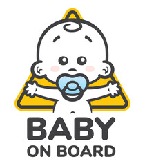 Vector yellow triangular sign with a cute boy with a pacifier and the text - baby on board. Isolated white background.