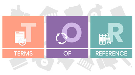 TOR - Term of Reference acronym business concept background. vector illustration concept with keywords and icons. lettering illustration with icons for web banner, flyer, landing page