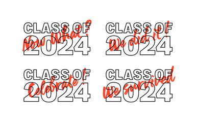Class of 2024 with Sarcastic phrases Funny Graduation