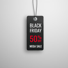 Black friday sale. Realistic price tag image. Black label on a white background. Special offer or shopping discount label. Sale, 50% discount, big discounts. Vector image.