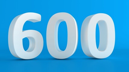 Number 600 in white on light blue background, isolated number. Six hundred 3D word number.