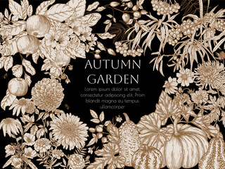 Vector frame autumn garden. Rosehip, sea buckthorn, rowan, pumpkin, apple, chrysanthemum, gerbera, dahlia in engraving style - obrazy, fototapety, plakaty