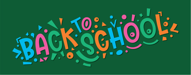 back to school logo on green background. colorful back to school
