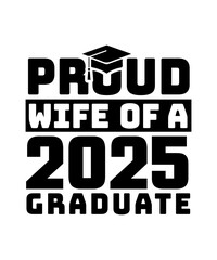 proud wife of a 2025 graduate svg design